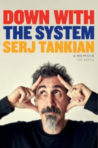 Read more about the article Serj Tankian Announces Memoir Down With The System